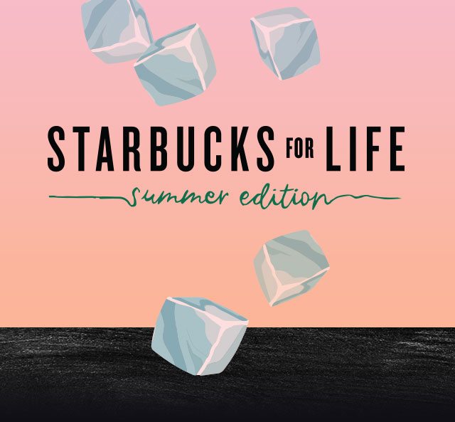 Starbucks for Life returns: August 2nd – September 12th 2016